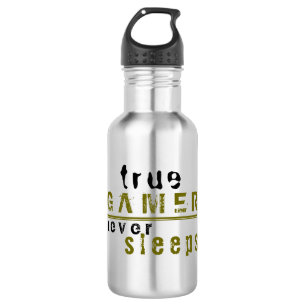 Bouteille D'eau True Gamer ne dort jamais Typographie Gamer