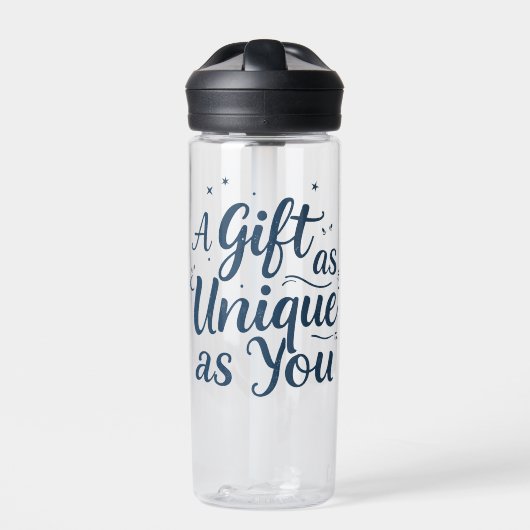 Bouteille D'eau Un cadeau aussi unique que vous (Extérieur)