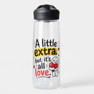 Bouteille D'eau Un peu plus mais tout amour Design mignon
