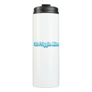 Bouteilles Isothermes 100 Miles Friggin Ultra Running