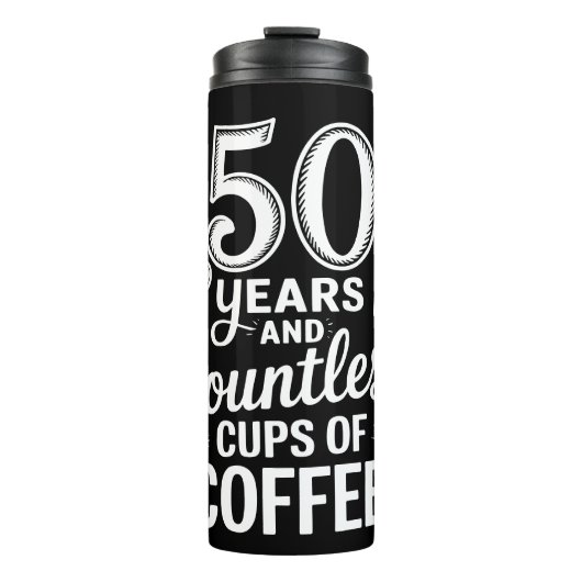 Bouteilles Isothermes 50 Years and Countless Cups of Coffee  (Devant)