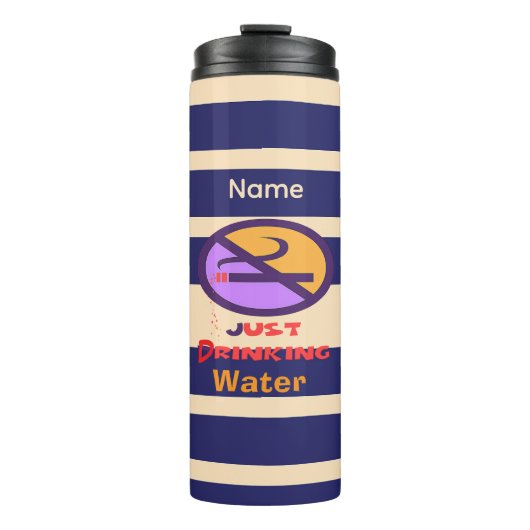 Bouteilles Isothermes Ajouter un nom juste en buvant de l'eau (Devant)