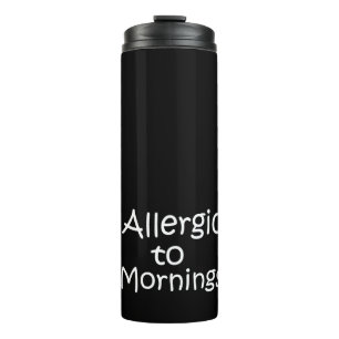 Bouteilles Isothermes Allergique au matin