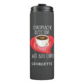 Bouteilles Isothermes Assistant Chiropratique juste Ajouter café Personn (Devant)