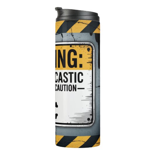 Bouteilles Isothermes Attention : Sarcastique, Approche Avec Prudence (Tourné sur la droite)