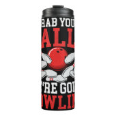 Bouteilles Isothermes Attrapez votre bol de boules (Devant)