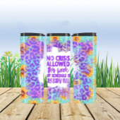 Bouteilles Isothermes Aucune Crise N'Est Autorisée...Citation Sarcastiqu