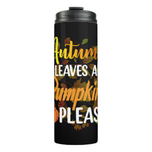 Bouteilles Isothermes Autumn leaves and pumkins please funny halloween