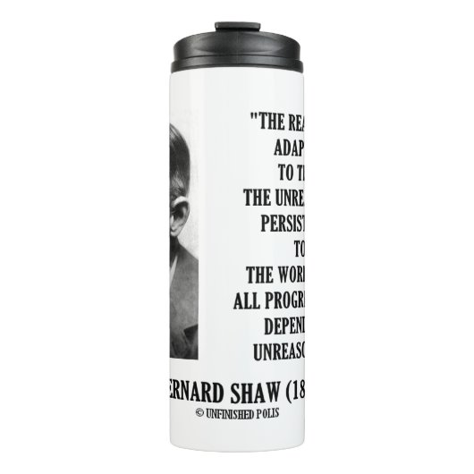 Bouteilles Isothermes B. Shaw Progress Depends Upon Unreasonable Man (Devant)
