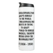 Bouteilles Isothermes B. Shaw Progress Depends Upon Unreasonable Man (Tourné sur la droite)