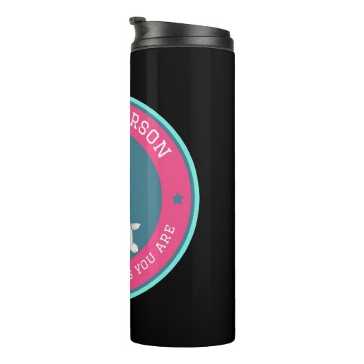 Bouteilles Isothermes Be The Person Your Dog Thinks You Are   (Tourné sur la droite)