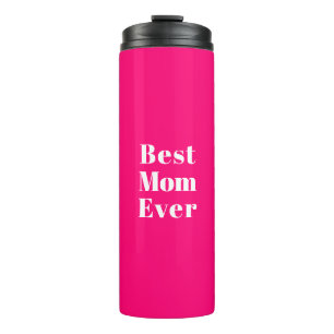 Bouteilles Isothermes Best Mom Ever rose chaud rose moderne typographie