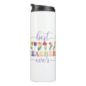 Bouteilles Isothermes Best teacher ever, Custom mug for teacher (Tourné sur la droite)