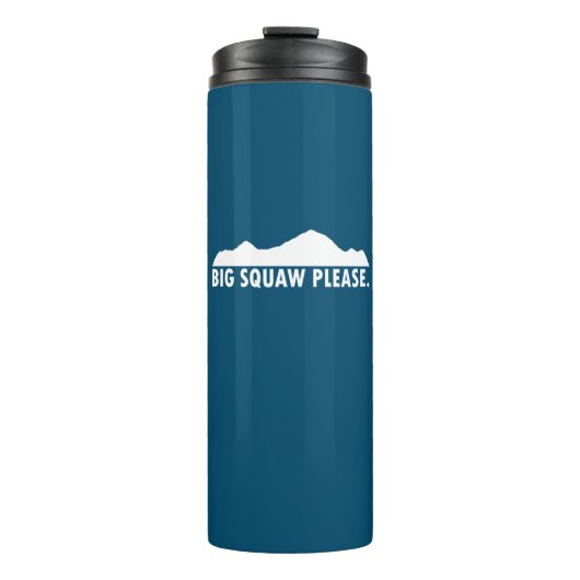 Bouteilles Isothermes Big Squaw s'il vous plaît (Devant)