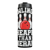 Bouteilles Isothermes Bowling Est Moins Cher Que Thérapie (Devant)