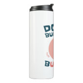Bouteilles Isothermes Bubbblegum Bubble Funny ne pas éclater ma bulle (Tourné sur la gauche)