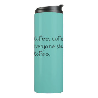 Bouteilles Isothermes Café Haiku pour les matins Typographie noire