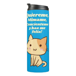 Bouteilles Isothermes Cat quote quiereme mimame y hazme feliz