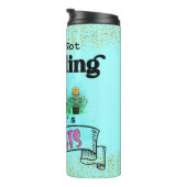 Bouteilles Isothermes Ce n'est pas de l'accumulation si ses Plantes (Tourné sur la droite)