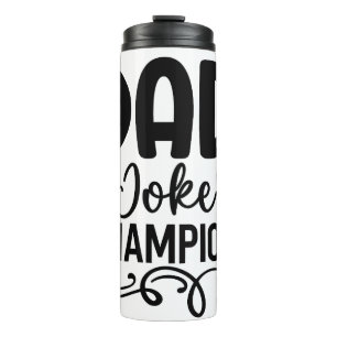 Bouteilles Isothermes Champion de la farce papa Drôle cadeau de fête d