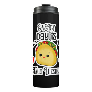 Bouteilles Isothermes Chaque jour est mardi Taco