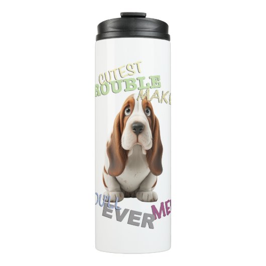 Bouteilles Isothermes Chien Cuttest Trouble Maker Cute Adorable Funny (Devant)