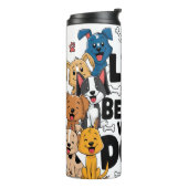 Bouteilles Isothermes Citation de chien mignon/Dit (Tourné sur la gauche)