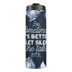 Bouteilles Isothermes Citation de silence éloquente Art pour Décor serei