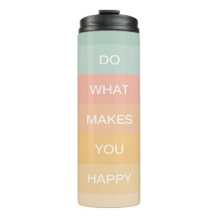 Bouteilles Isothermes Citation Positive Pastel Faites Ce Qui Vous Rend H