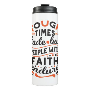 Bouteilles Isothermes Citations pour les moments difficiles mais la foi