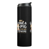 Bouteilles Isothermes Cochon d'Inde Mignon a Mangé Mon Devoir (Tourné sur la gauche)
