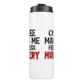 Bouteilles Isothermes Coffee Makes Me Feel Less Murdery (Devant)