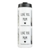 Bouteilles Isothermes Collage moderne Photo Love You Mom Best Gift (Devant)