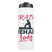 Bouteilles Isothermes Crazy Rehab Lady Physical Therapy Therapist (Devant)
