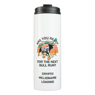 Bouteilles Isothermes CRYPTO BULL EXÉCUTER Bitcoin Êtes-vous prêt