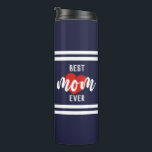 Bouteilles Isothermes Cute Text Best Mama Ever With Heart<br><div class="desc">Elegant Mothers day Thermal Tumbler avec un dicton mignon qui dit "Best Mom Ever" avec coeur, Ce mignon Tumbler Thermal est parfait pour votre fille pour la fête des mères et il peut être utilisé toute l'année. ! Un cadeau de fête des mères assez inhabituel... probablement différent de ce qu’elle...</div>