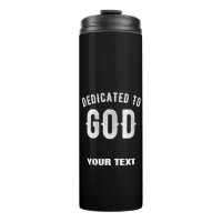DÉDIÉ À DIEU PERSONNALISABLE COOL TEXTE BLANC