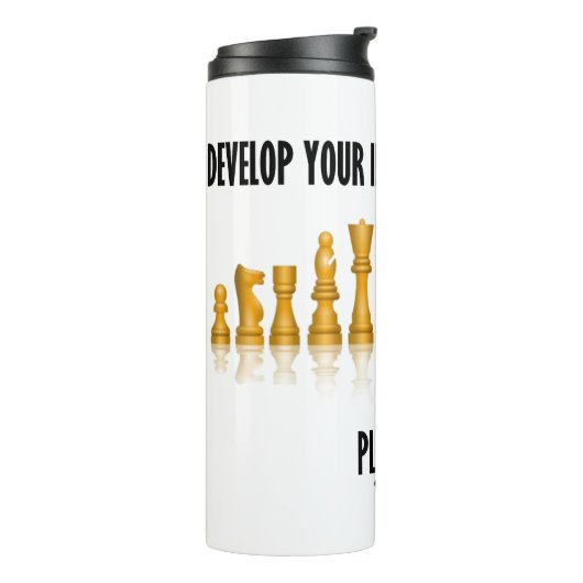 Bouteilles Isothermes Develop Your Intellectual Prowess Play Chess (Tourné sur la gauche)