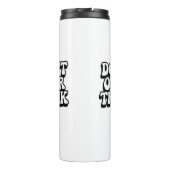 Bouteilles Isothermes Don't Over Think It!  (Dos)