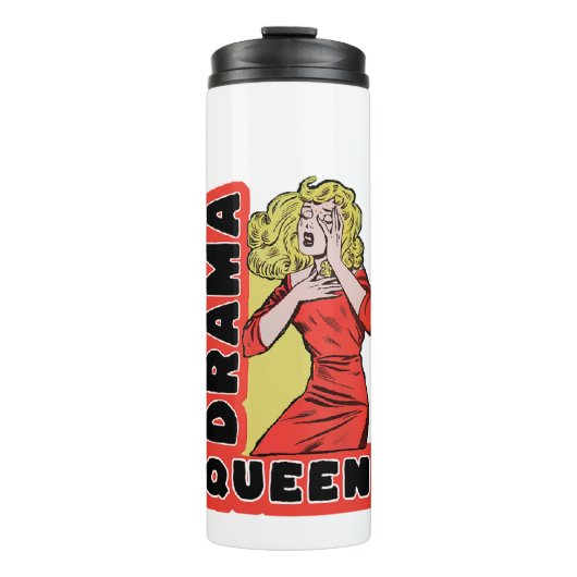 Bouteilles Isothermes Drama Queen parce que tout m'excite trop (Devant)