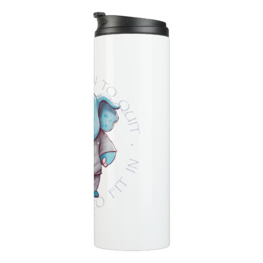 Bouteilles Isothermes Elephant Trop Têtu Pour Quitter Trop Étrange Pour  (Tourné sur la droite)