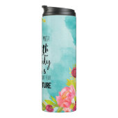 Bouteilles Isothermes Elle est habillée de force et de dignité (Tourné sur la droite)