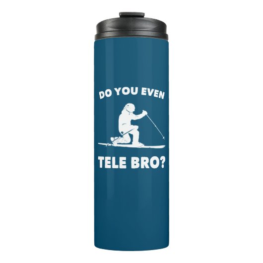 Bouteilles Isothermes Est-Ce Que Vous Êtes Même Tele Bro ? (Devant)