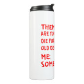 Bouteilles Isothermes Eux : Tu Veux Mourir Pour Une Déclara De 245 Ans ? (Tourné sur la gauche)