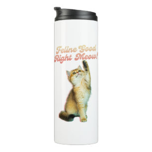 Bouteilles Isothermes Feline Bon Droite Meow Drôle Cat Citation Cute Kit