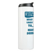 Bouteilles Isothermes Funny Most Likely To Maximize Drink Pkg (Tourné sur la gauche)