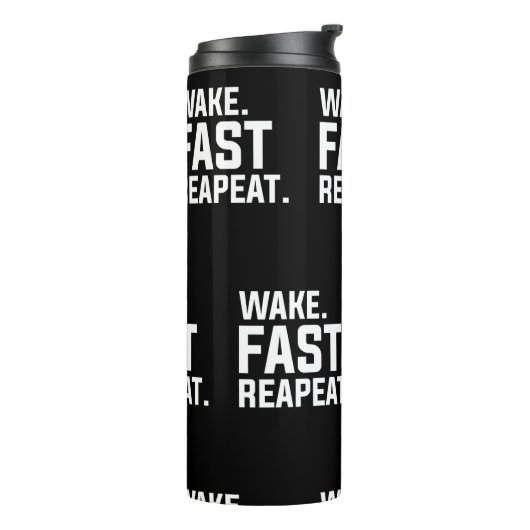 Bouteilles Isothermes Funny Wake Fast Repeat Graphisme Sarcastique (Tourné sur la gauche)