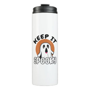 Bouteilles Isothermes Gardez-le effrayant