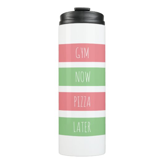 Bouteilles Isothermes Gym maintenant pizza plus tard Personnalisé (Devant)