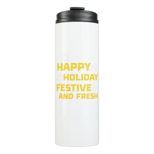 Bouteilles Isothermes Happy Holiday, Festive and Fresh (Devant)